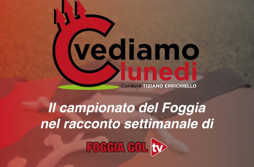  C vediamo lunedì, in diretta domani alle ore 21