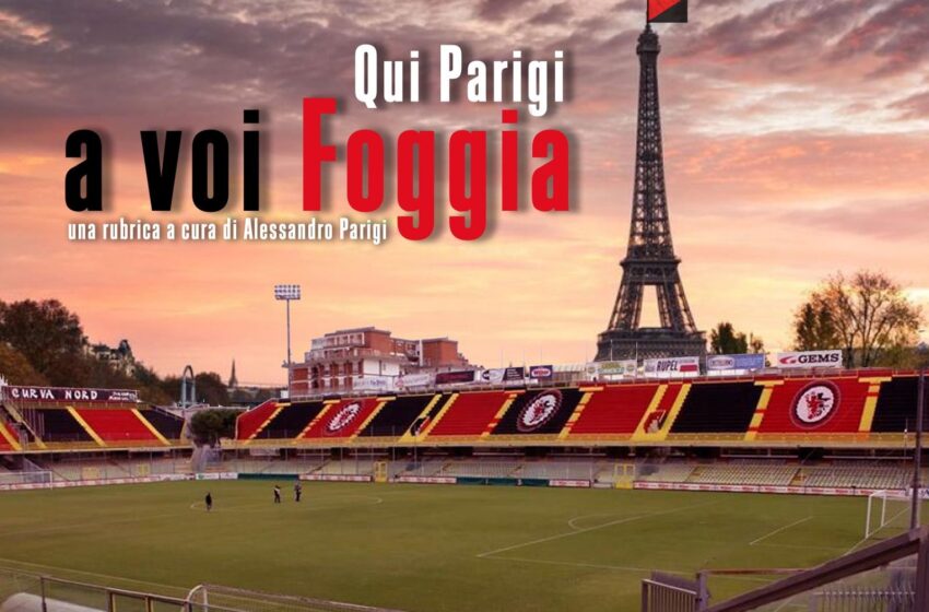  Qui Parigi a voi Foggia del 12-02-2023