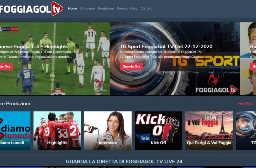  FoggiaGolTv.it, il nuovo portale di FoggiaGol.it a portata di click