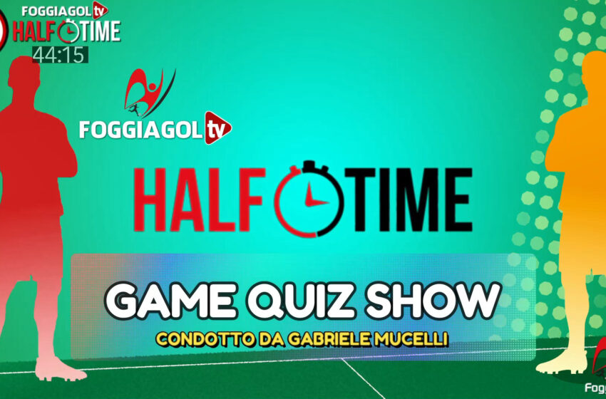  Half Time – Puntata 1 con Tommaso Coletti e Lillo Catalano