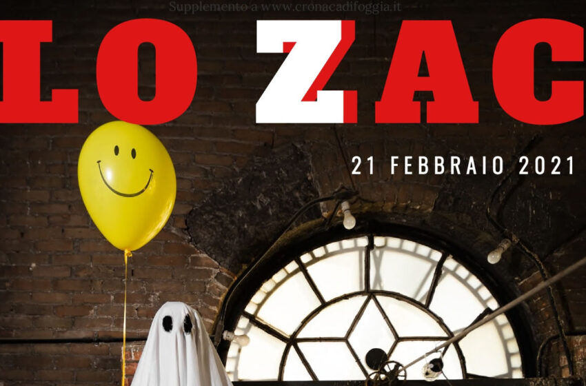  Lo Zac del 21 febbraio