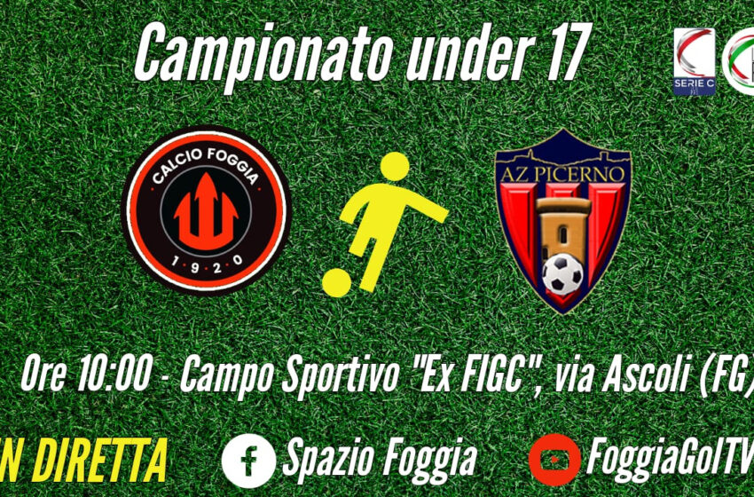  Diretta Foggia-Picerno – Campionato Under 17