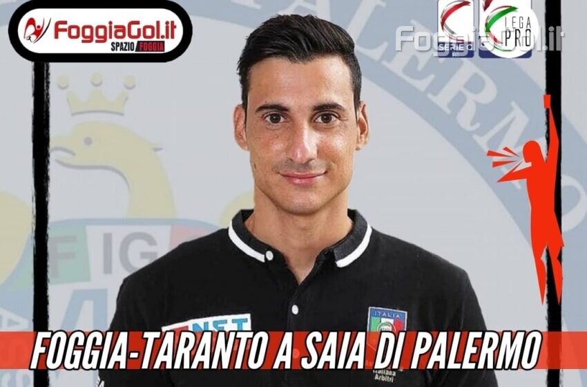  Foggia-Taranto affidata a Saia di Palermo
