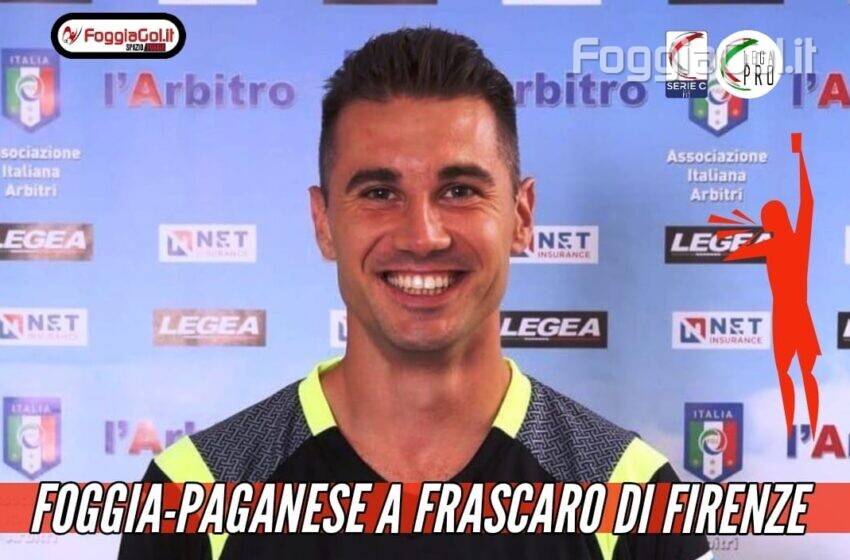  Foggia-Paganese affidata a Frascaro di Firenze
