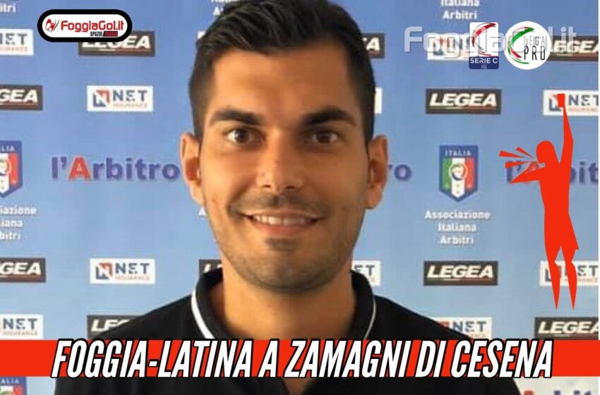  Foggia-Latina affidata a Zamagni di Cesena