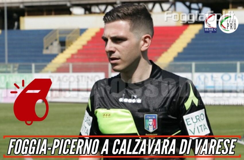 Foggia-Picerno affidata a Calzavara di Varese