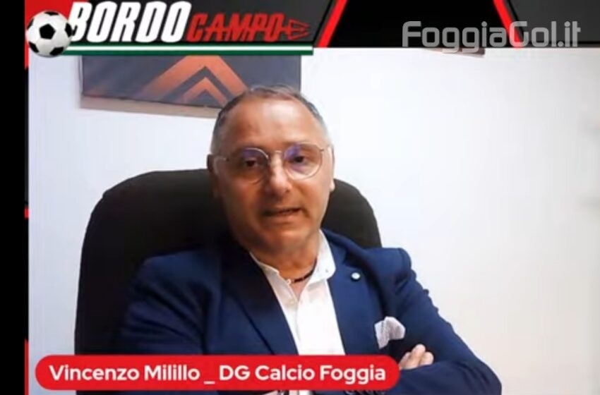  Milillo: “Pensiamo al bene del Foggia e basta voci inventate per destabilizzare l’ambiente”