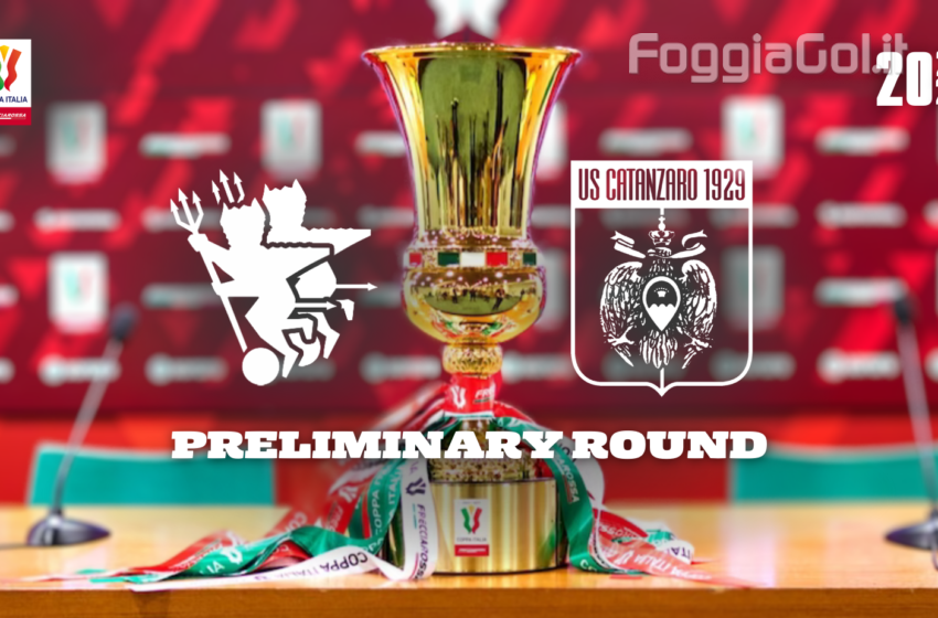  il Foggia torna in campo contro il Catanzaro per la Coppa Italia Frecciarossa