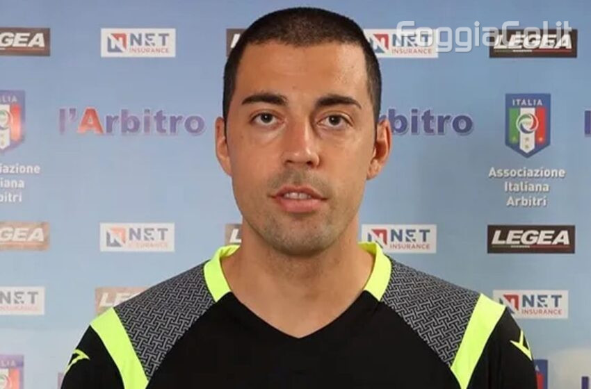  Foggia-Benevento affidata a Simone Galipò