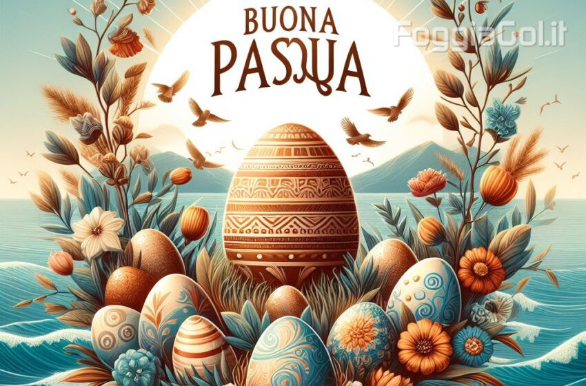  FoggiaGol.it Vi Augura una Buona Pasqua!