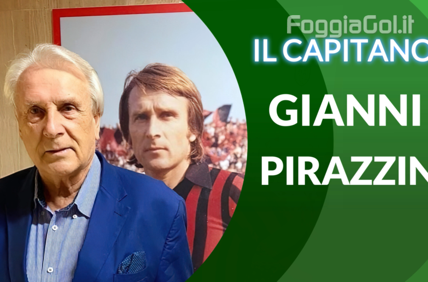  Gianni Pirazzini – Il Leggendario Capitano del Foggia Calcio