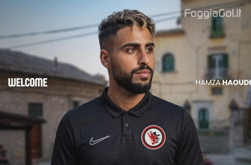  Ufficiale: Hamza Haoudi al Foggia